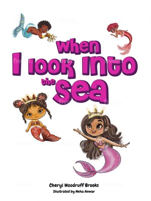 cover image of When I Look Into the Sea